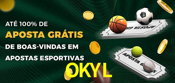 OKYL Ate 100% de Aposta Gratis